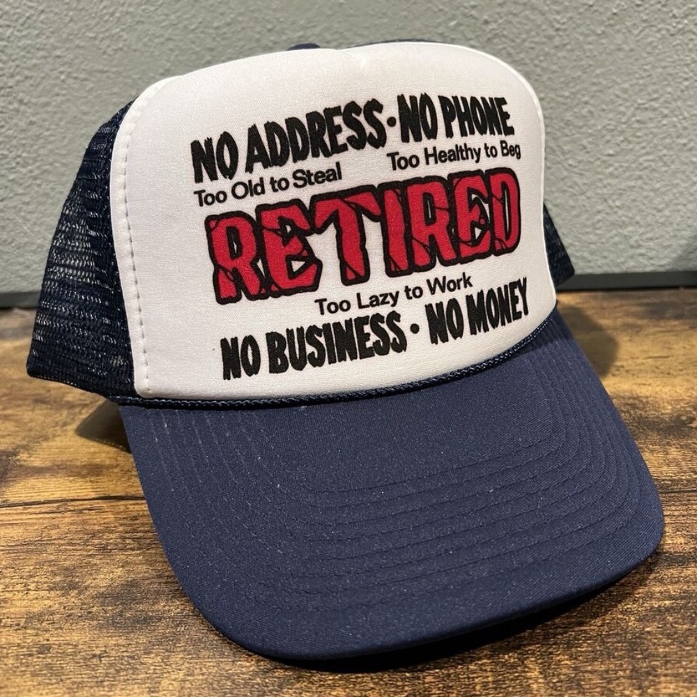 Vintage Print Retired No Money No Job No Address SnapBack Trucker Hat Funny